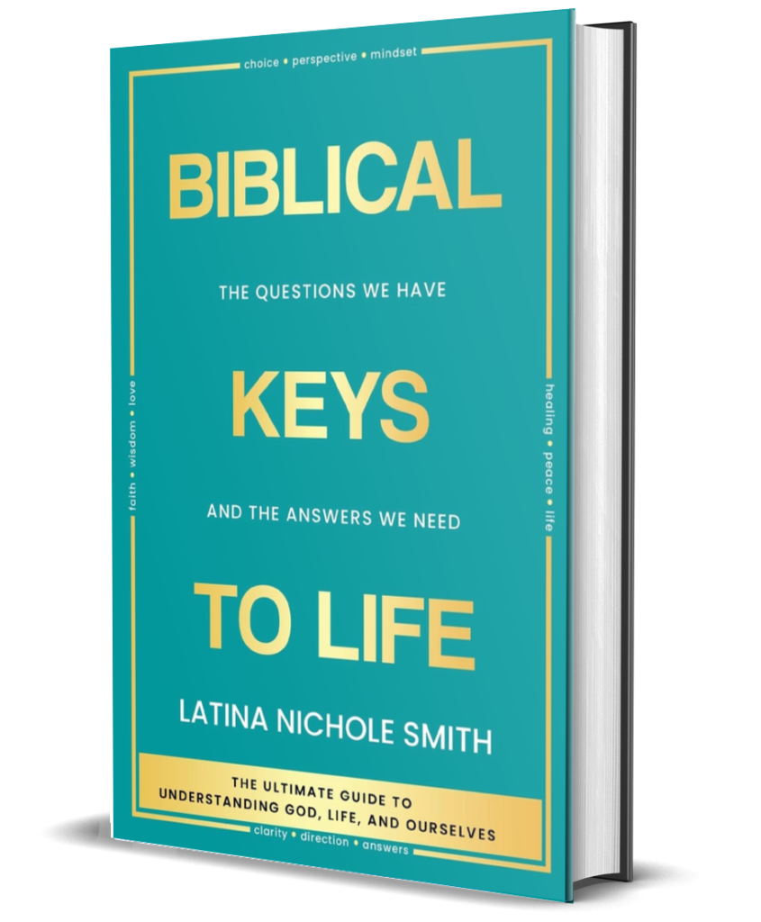 Biblical Keys to Life: The Questions We Have and the Answers We Need